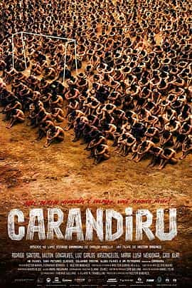 电影《监狱淌血  Carandiru》（2003阿根廷 / 巴西）--高清4K/1080P迅雷BT资源下载