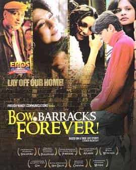 电影《Bow Barracks Forever》（2004印度）--高清4K/1080P迅雷BT资源下载