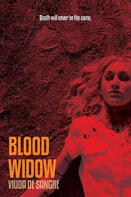 电影《血寡妇  Blood Widow》（2019美国）--高清4K/1080P迅雷BT资源下载