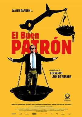 电影《好老板  El buen patrón》（2021西班牙）--高清4K/1080P迅雷BT资源下载