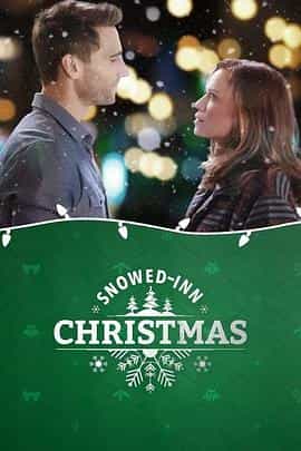 电影《Snowed-Inn Christmas》（2017加拿大 Canada）--高清4K/1080P迅雷BT资源下载