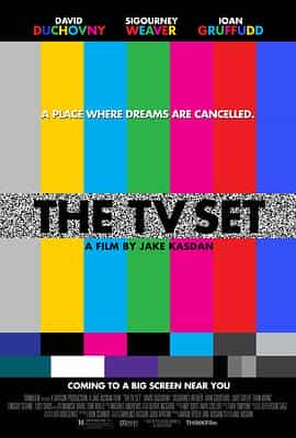 电影《电视  The TV Set》（2006美国）--高清4K/1080P迅雷BT资源下载