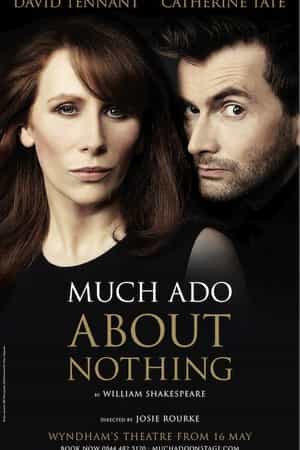 电影《无事生非 (2011年伦敦Wyndham剧院版)  Much Ado About Nothing》（2011英国）--高清4K/1080P迅雷BT资源下载