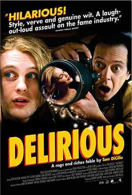 电影《纽约迷幻  Delirious》（2006美国）--高清4K/1080P迅雷BT资源下载