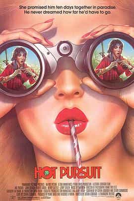 电影《追女狂想曲  Hot Pursuit》（1987美国 / 墨西哥）--高清4K/1080P迅雷BT资源下载