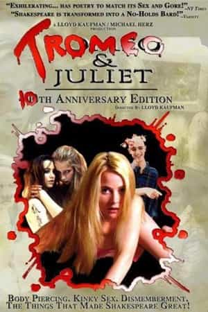 电影《傻密欧与茱丽叶  Tromeo and Juliet》（1996美国）--高清4K/1080P迅雷BT资源下载