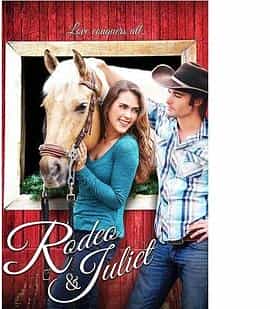 电影《Rodeo &amp; Juliet》（2015美国）--高清4K/1080P迅雷BT资源下载