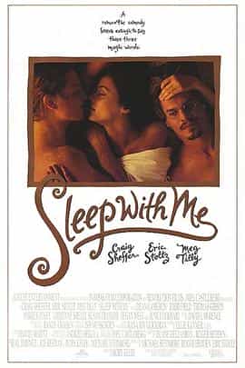 电影《与我同眠  Sleep with Me》（1994美国）--高清4K/1080P迅雷BT资源下载