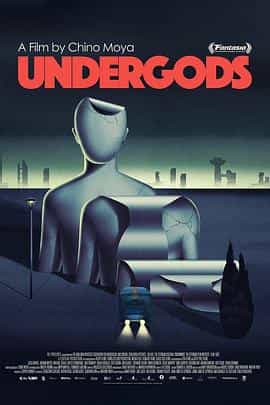 电影《超凡世界  Undergods》（2020英国 / 比利时 / 爱沙尼亚 / 塞尔维亚 / 瑞典）--高清4K/1080P迅雷BT资源下载