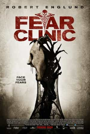 电影《恐影档案  Fear Clinic》（2014美国）--高清4K/1080P迅雷BT资源下载