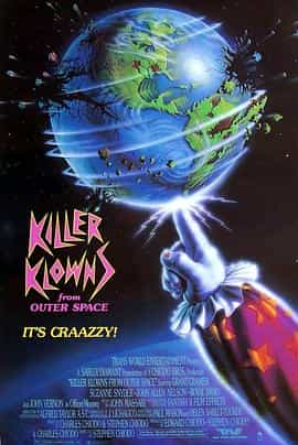 电影《外太空杀人小丑  Killer Klowns from Outer Space》（1988美国）--高清4K/1080P迅雷BT资源下载