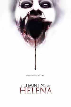 电影《牙鬼  The Haunting of Helena》（2012意大利）--高清4K/1080P迅雷BT资源下载