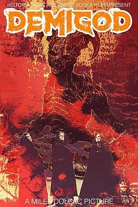 电影《半人神  DEMIGOD》（2021美国）--高清4K/1080P迅雷BT资源下载