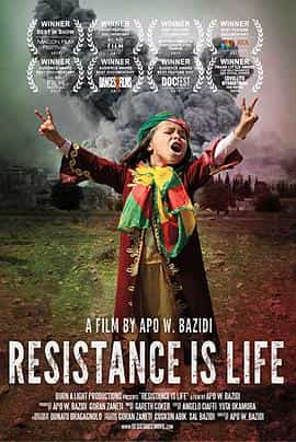 纪录片《抗与命  Resistance is Life》（2017美国 / 土耳其 Turkey）--高清4K/1080P迅雷BT资源下载