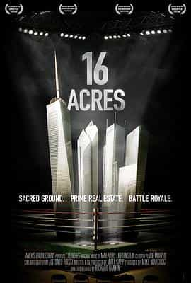 纪录片《重建世贸中心  16 Acres》（2012美国）--高清4K/1080P迅雷BT资源下载