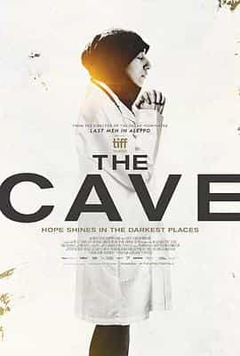 纪录片《洞穴里的医院  The Cave》（2019叙利亚 / 丹麦 / 德国 / 卡塔尔 / 美国）--高清4K/1080P迅雷BT资源下载