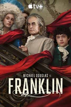 电视剧《富兰克林  Franklin》（2024美国）--高清4K/1080P迅雷BT资源下载