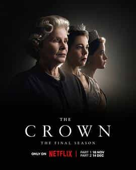 电视剧《王冠 第六季  The Crown》（2023英国）--高清4K/1080P迅雷BT资源下载