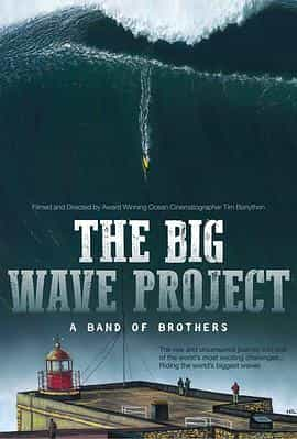 纪录片《The Big Wave Project》（2017澳大利亚）--高清4K/1080P迅雷BT资源下载