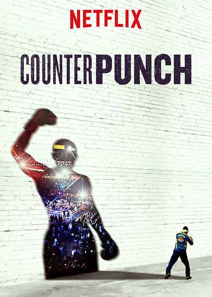 纪录片《反击  Counterpunch》（2017美国）--高清4K/1080P迅雷BT资源下载