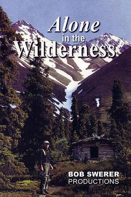 纪录片《荒野独居  Alone in the Wilderness》（2004US）--高清4K/1080P迅雷BT资源下载