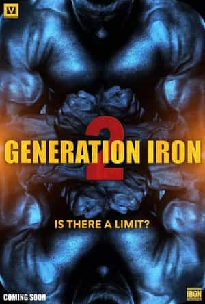 纪录片《钢铁时代2  Generation Iron 2》（2017美国）--高清4K/1080P迅雷BT资源下载