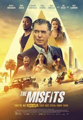 电影《异类  The Misfits》（2021美国）--高清4K/1080P迅雷BT资源下载