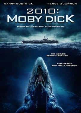 电影《白鲸记  2010: Moby Dick》（2010美国）--高清4K/1080P迅雷BT资源下载