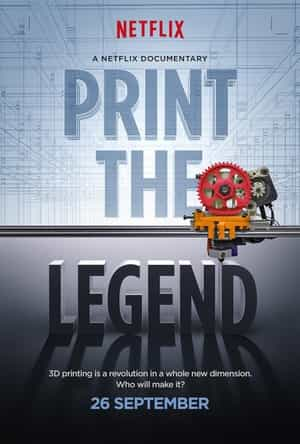 电影《3D打印传奇  Print the Legend》（2014美国）--高清4K/1080P迅雷BT资源下载