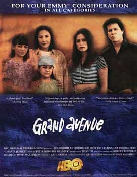 电影《格兰大道情仇录  Grand Avenue》（1996美国）--高清4K/1080P迅雷BT资源下载