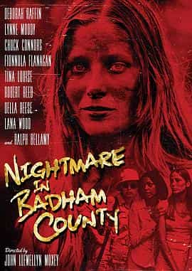 电影《白德汉姆郡的恶梦  Nightmare in Badham County》（1976美国）--高清4K/1080P迅雷BT资源下载