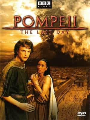 电影《庞贝古城：最后的一天  Pompeii: The Last Day》（2003英国 / 西班牙）--高清4K/1080P迅雷BT资源下载