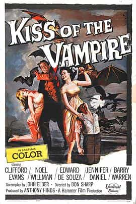 电影《吸血鬼之吻  The Kiss of the Vampire》（1963英国）--高清4K/1080P迅雷BT资源下载