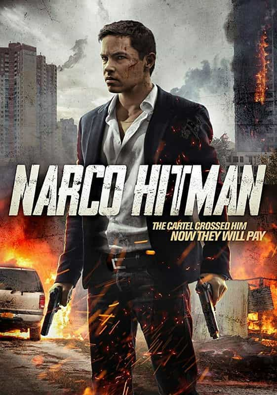 电影《毒枭杀手  Narco Hitman》（2017美国）--高清4K/1080P迅雷BT资源下载