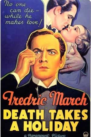 电影《死神假期  Death Takes a Holiday》（1934美国）--高清4K/1080P迅雷BT资源下载