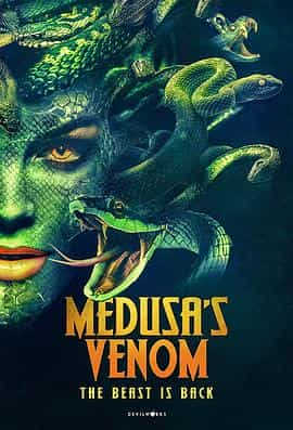 电影《美杜莎毒液  Medusa’s Venom》（2023英国）--高清4K/1080P迅雷BT资源下载