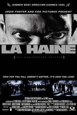 电影《怒火青春  La Haine》（1995法国）--高清4K/1080P迅雷BT资源下载