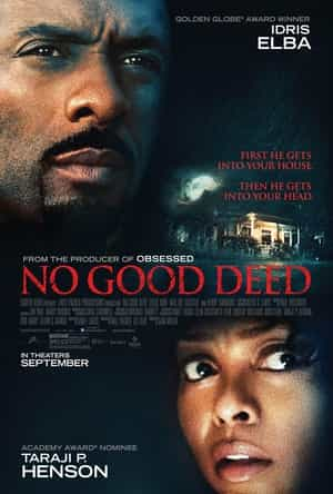 电影《危险行为  No Good Deed》（2014美国）--高清4K/1080P迅雷BT资源下载