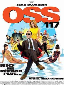 电影《OSS117之里约谍影  OSS 117: Rio ne répond plus》（2009法国）--高清4K/1080P迅雷BT资源下载