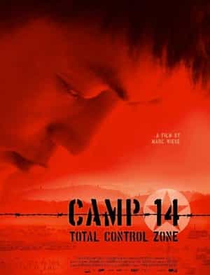 电影《14号收容所：完全控制区域  Camp 14: Total Control Zone》（2012德国 / 韩国）--高清4K/1080P迅雷BT资源下载