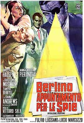 电影《反间谍大决斗  Berlino appuntamento per le spie (Operazione Polifemo)》（1965意大利）--高清4K/1080P迅雷BT资源下载