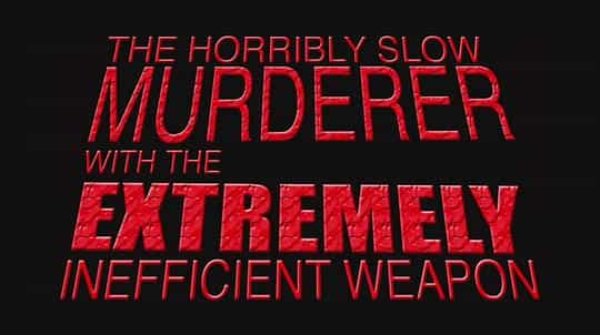 电影短片《勺子杀人狂  The Horribly Slow Murderer with the Extremely Inefficient Weapon》（2008美国）--高清4K/1080P迅雷BT资源下载