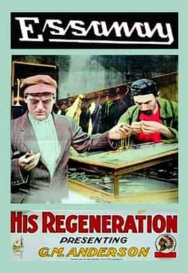 电影短片《新生  His Regeneration》（1915美国）--高清4K/1080P迅雷BT资源下载