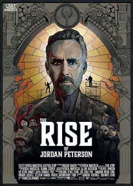 电影《乔丹·彼得森的崛起  The Rise of Jordan Peterson》（2019加拿大）--高清4K/1080P迅雷BT资源下载