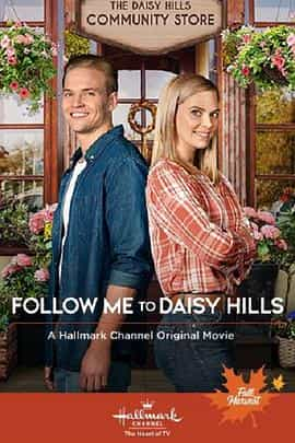 电影《Follow Me to Daisy Hills》（2020美国）--高清4K/1080P迅雷BT资源下载