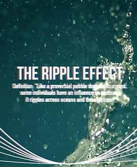 电视剧《涟漪效应 第一季  The Ripple Effect》（2016美国）--高清4K/1080P迅雷BT资源下载