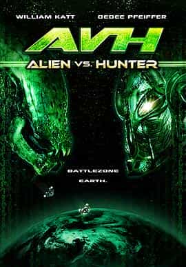 电影《异形大战银河猎人  Alien vs. Hunter》（2007美国）--高清4K/1080P迅雷BT资源下载