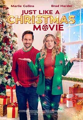 电影《就像圣诞电影一样  Just Like a Christmas Movie》（2023加拿大）--高清4K/1080P迅雷BT资源下载