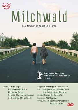 电影《牛奶森林  Milchwald》（2003德国 / 波兰）--高清4K/1080P迅雷BT资源下载