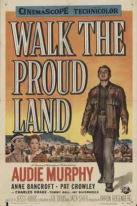 电影《大地金戈  Walk the Proud Land》（1956美国）--高清4K/1080P迅雷BT资源下载